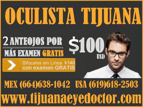 oculista tijuana lentes y mas Tel (664)638-1042 USA (619)618-2503